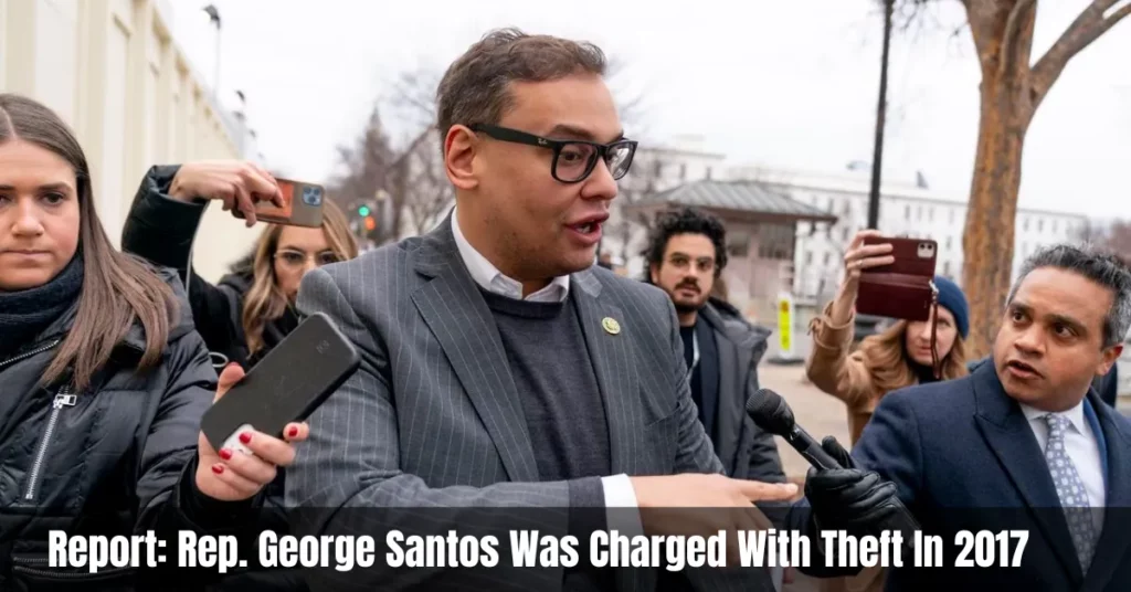 Report: Rep. George Santos Was Charged With Theft In 2017