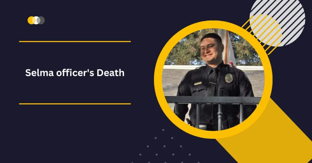 Selma officer's Death