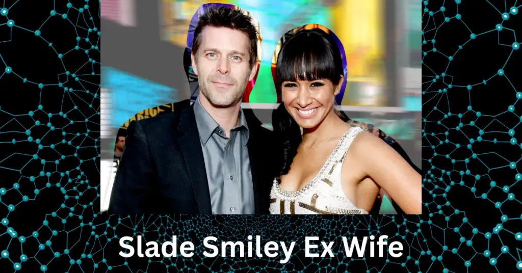 Slade Smiley Ex Wife