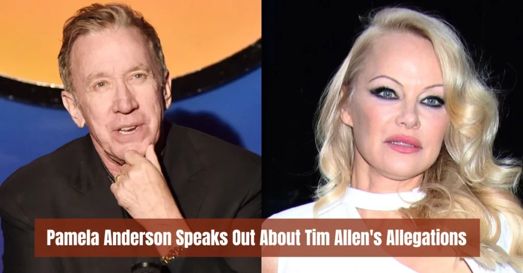 Pamela Anderson Speaks Out About Tim Allen's Allegations On Set Flashing