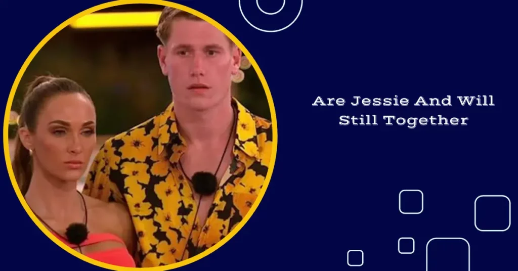 Are Jessie And Will Still Together
