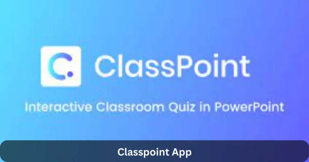 Classpoint App