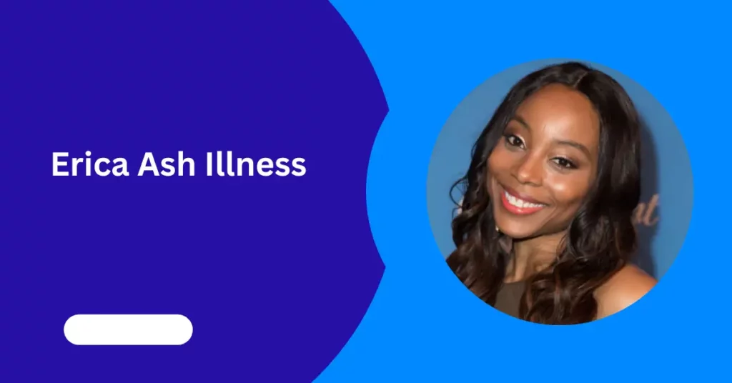 Erica Ash Illness