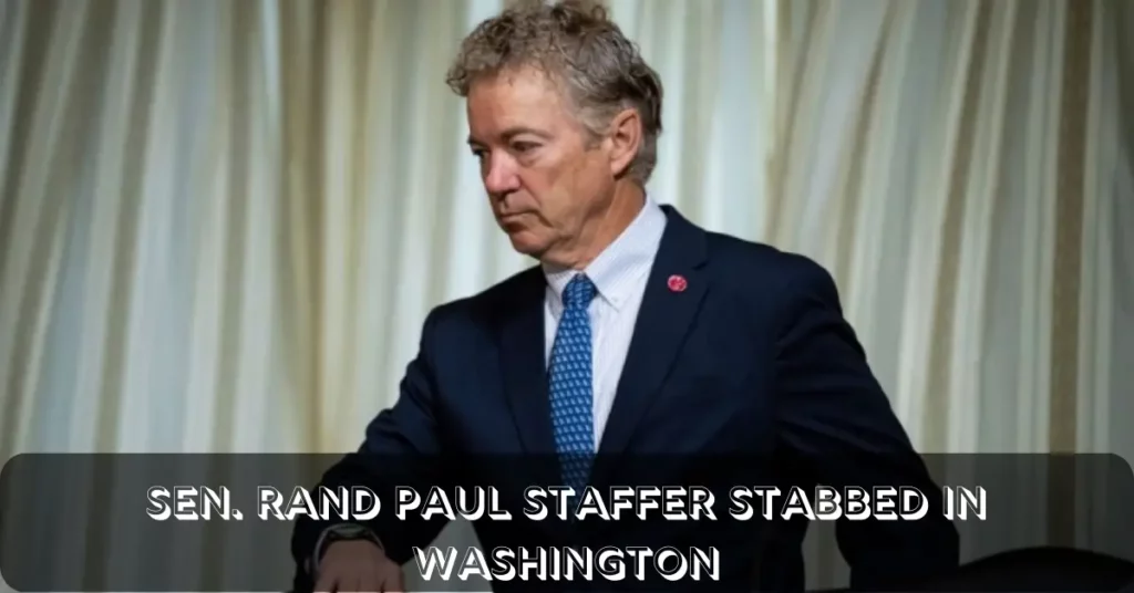 Sen. Rand Paul Staffer Stabbed In Washington