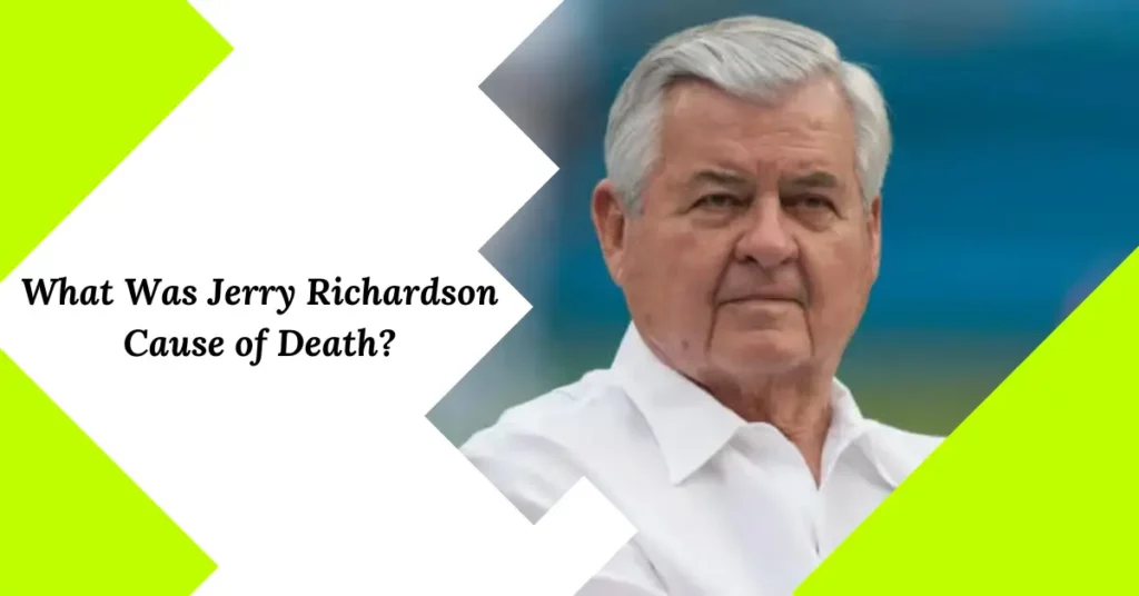 What Was Jerry Richardson Cause of Death