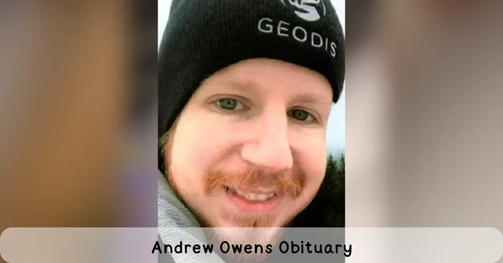 Andrew Owens Obituary