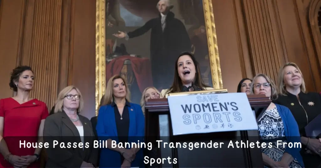 House Passes Bill Banning Transgender Athletes From Sports