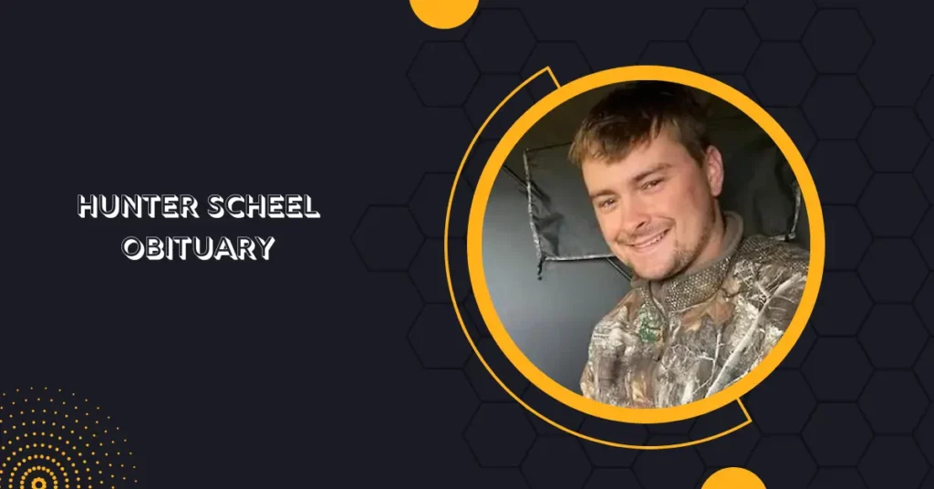 Hunter Scheel Obituary