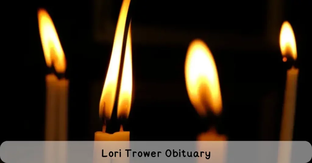 Lori Trower Obituary