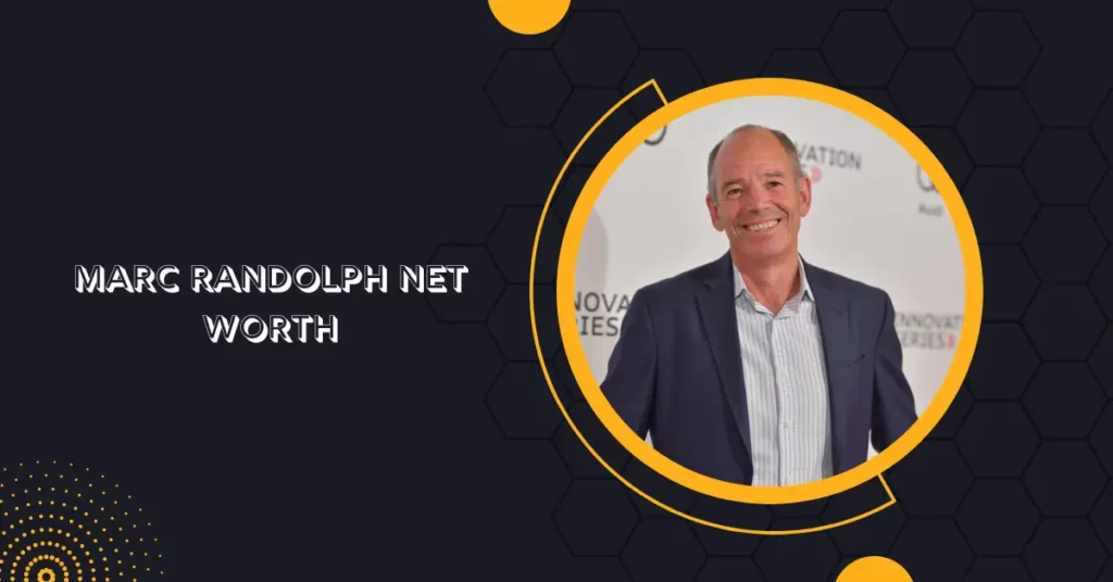 Marc Randolph Net Worth