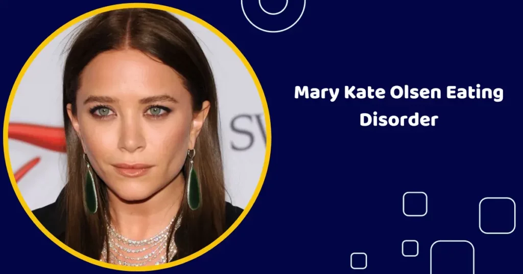 Mary Kate Olsen Eating Disorder