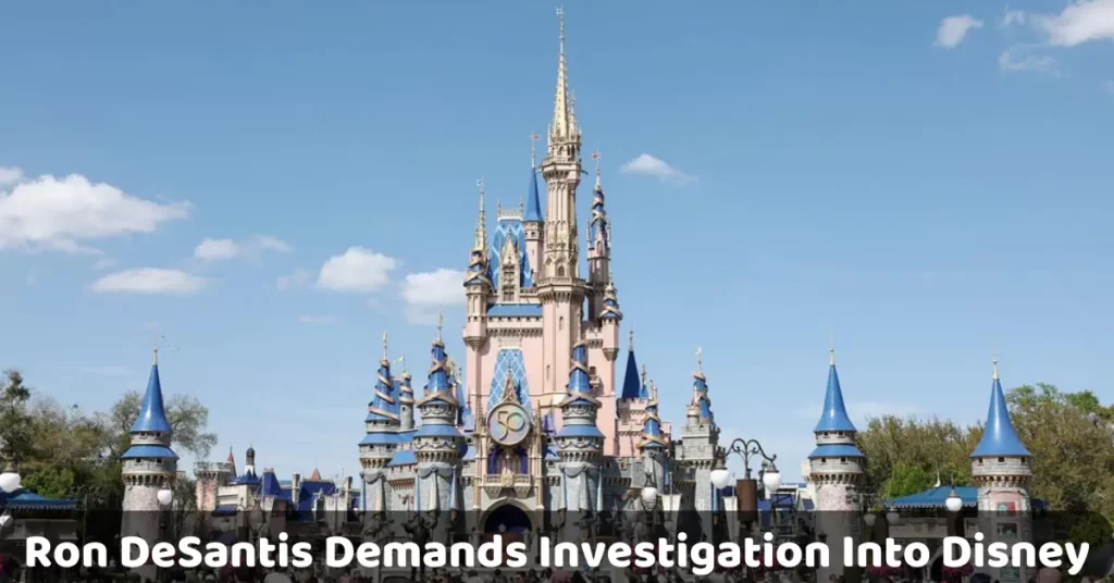 Ron DeSantis Demands Investigation Into Disney