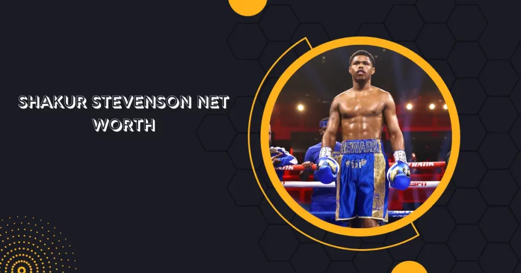 Shakur Stevenson Net Worth