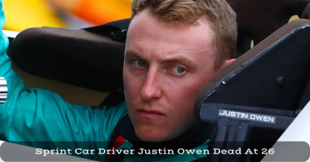 Sprint Car Driver Justin Owen Dead At 26