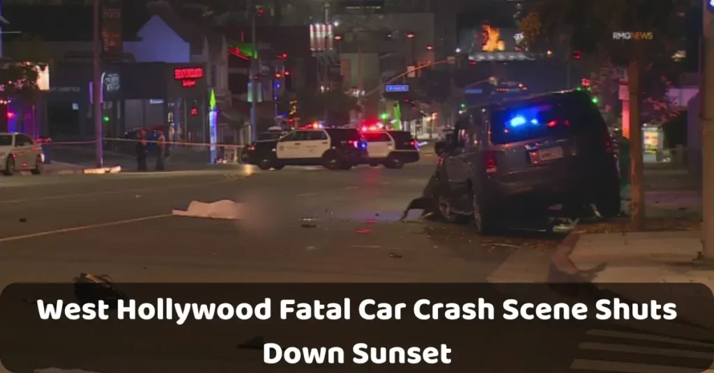 West Hollywood Fatal Car Crash Scene Shuts Down Sunset