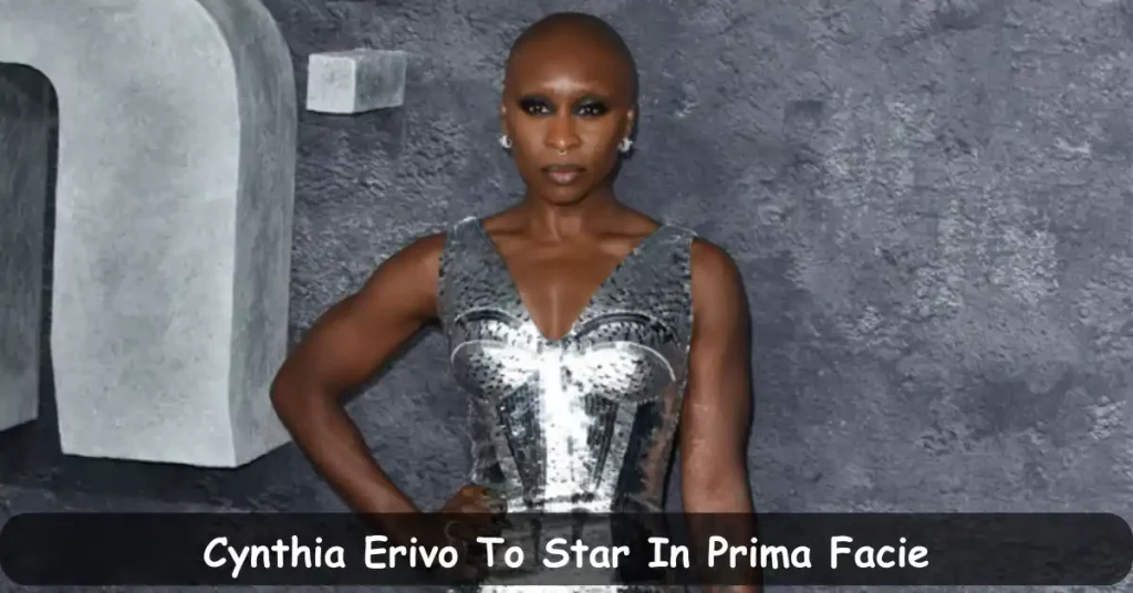 Cynthia Erivo To Star In Prima Facie