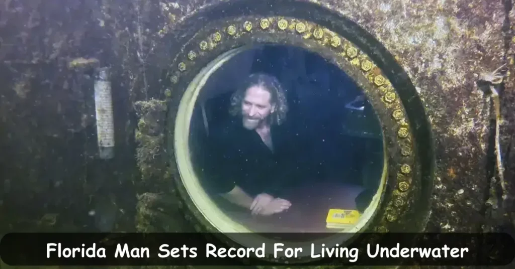 Florida Man Sets Record For Living Underwater