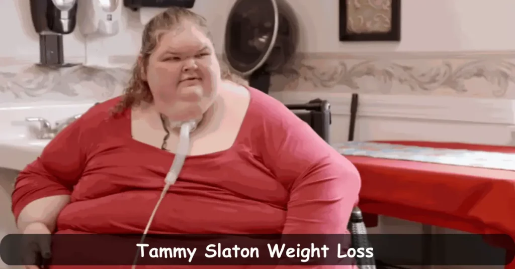 Tammy Slaton Weight Loss