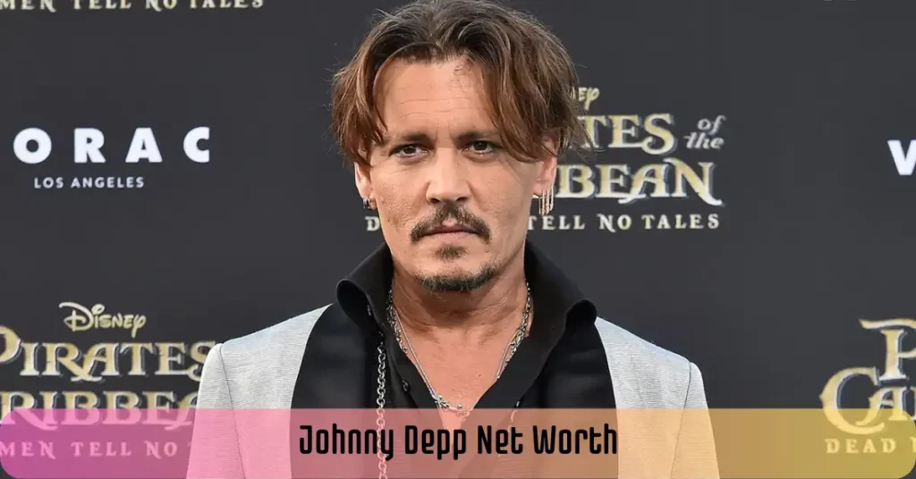 Johnny Depp Net Worth