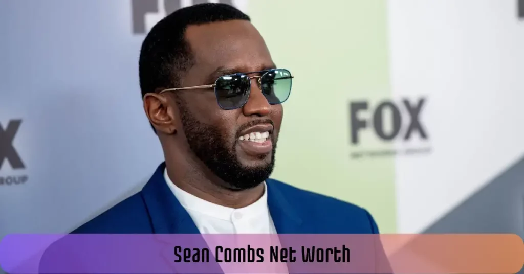 Sean Combs Net Worth