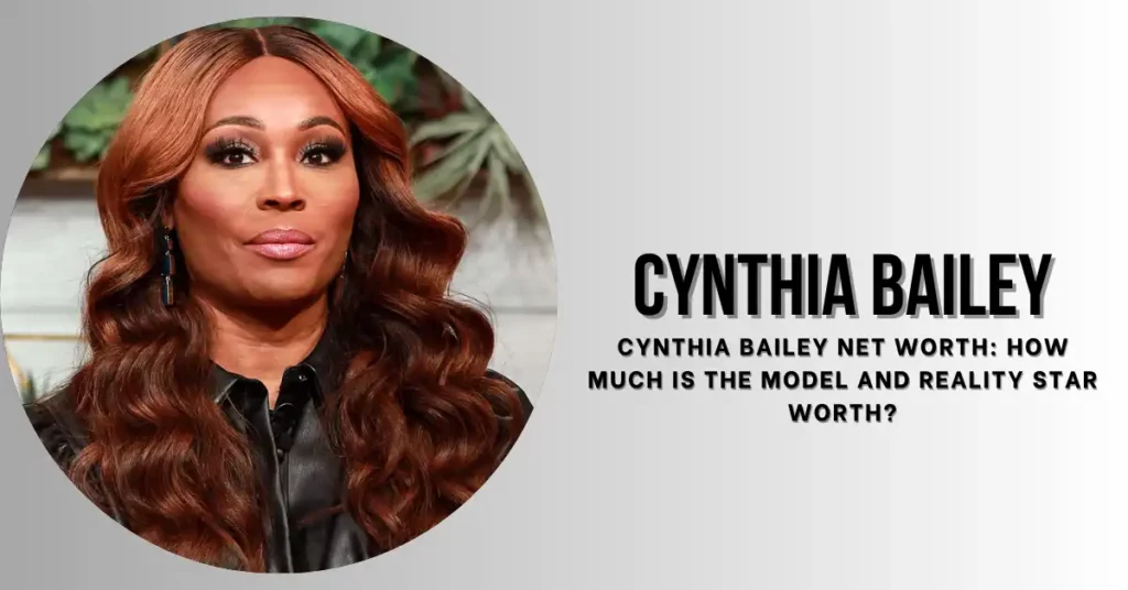 Cynthia Bailey Net Worth