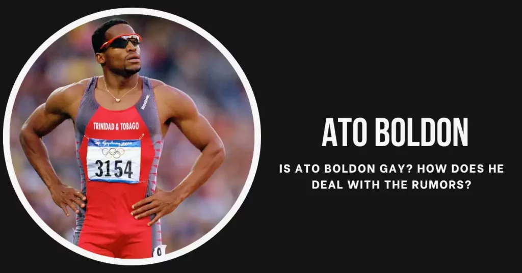 Is Ato Boldon Gay