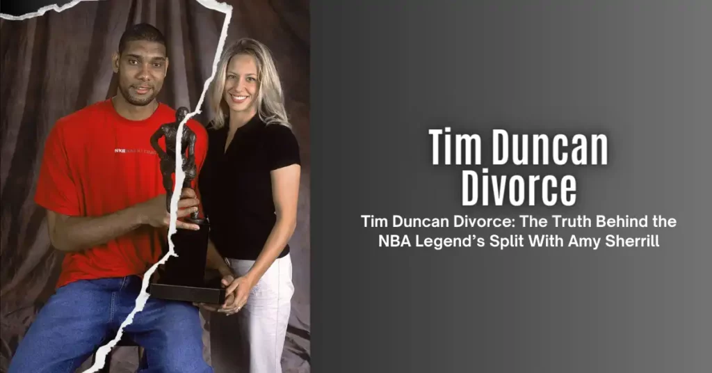 Tim Duncan Divorce