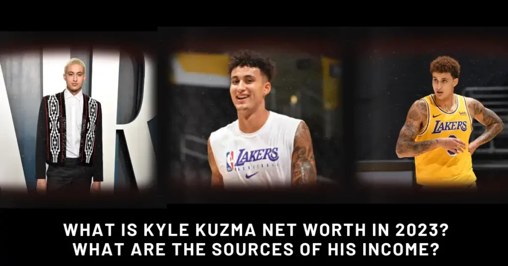 Kyle Kuzma Net Worth