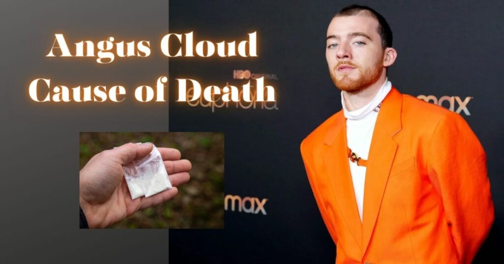 Angus Cloud Cause of Death