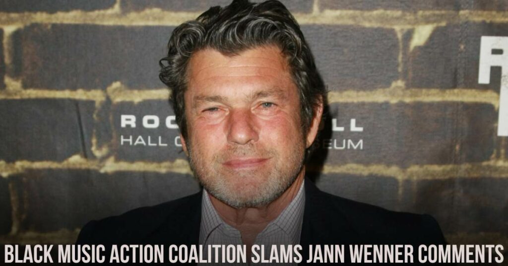 Black Music Action Coalition Slams Jann Wenner's Offensive Comments