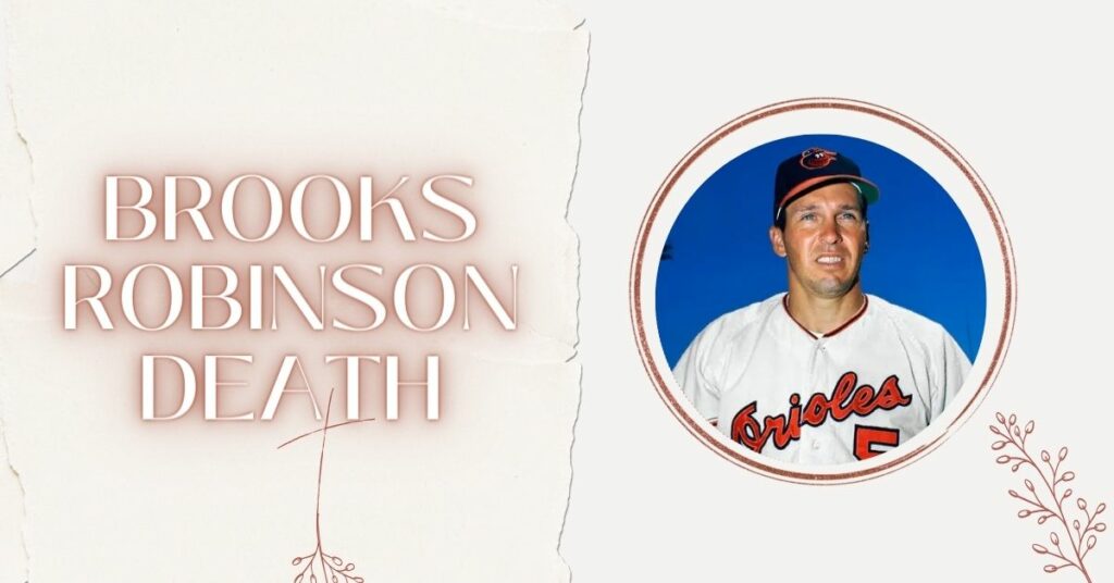 Brooks Robinson Death