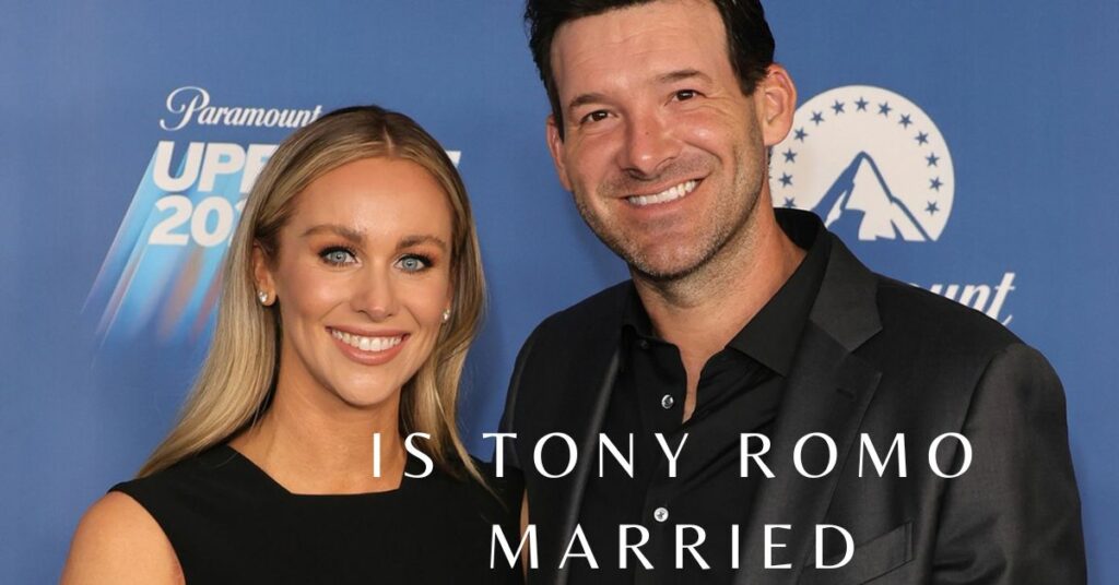 Is Tony Romo Married