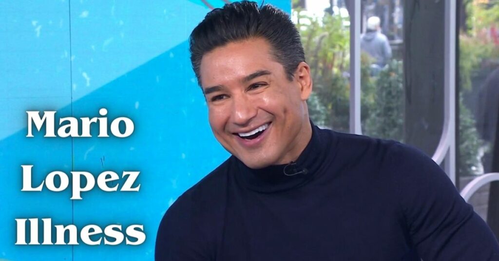 Mario Lopez Illness