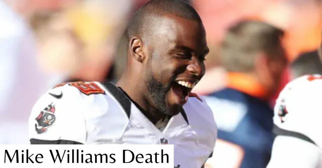 Mike Williams Death