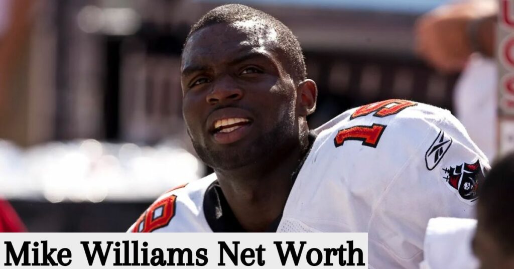 Mike Williams Net Worth