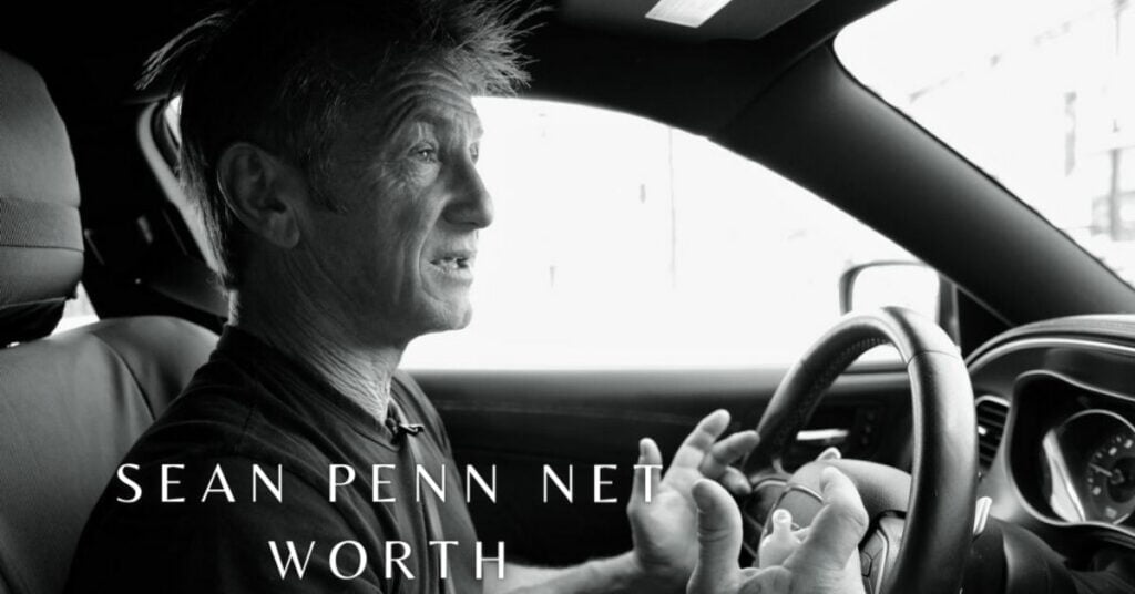 Sean Penn Net Worth