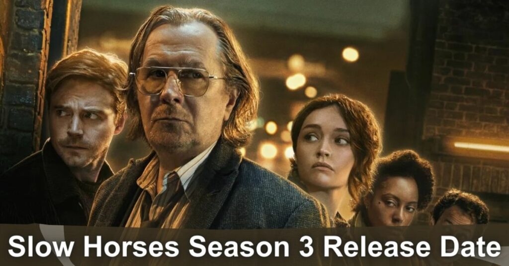 Slow Horses Season 3 Release Date