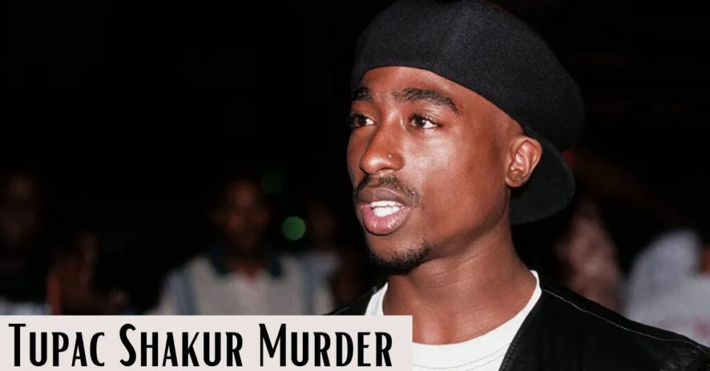 Tupac Shakur Murder