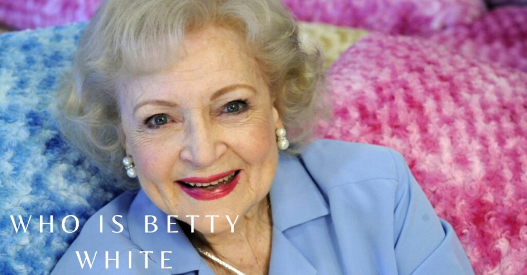 Who is Betty White