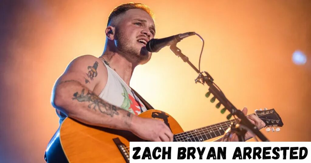 Zach Bryan Arrested