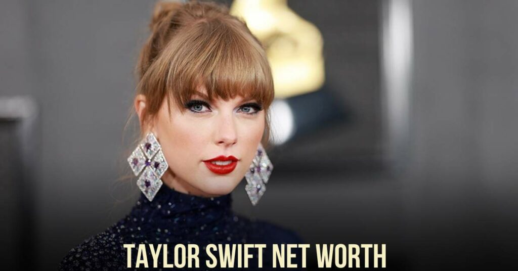 Taylor Swift Net Worth