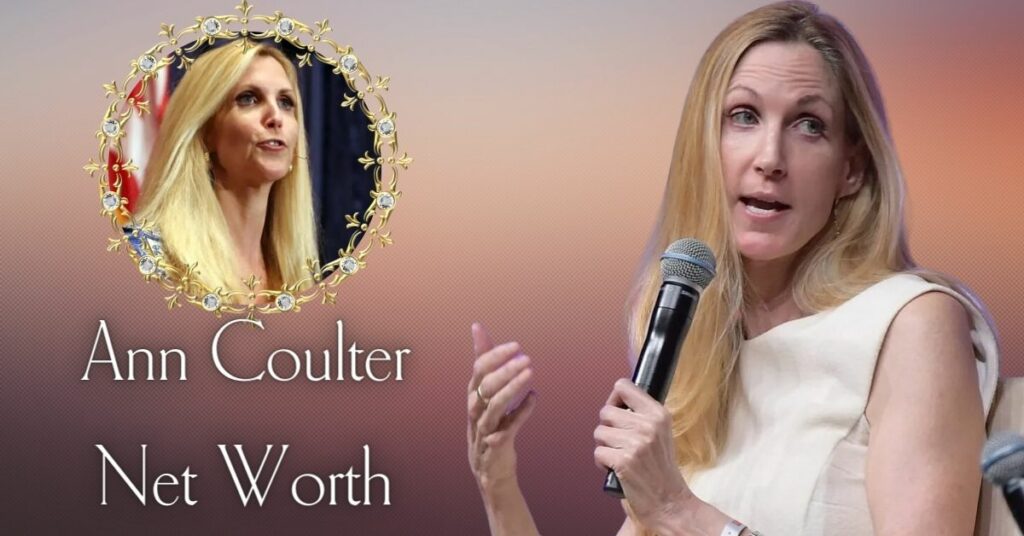 Ann Coulter Net Worth