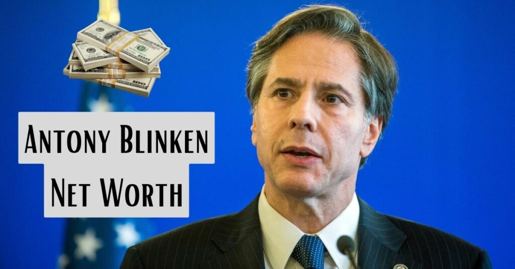 Antony Blinken Net Worth (1)