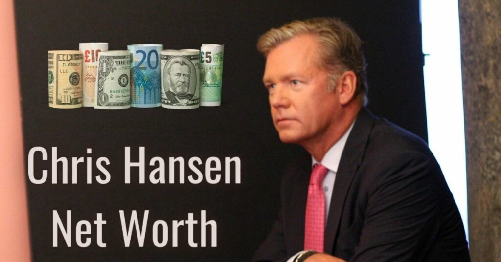 Chris Hansen Net Worth