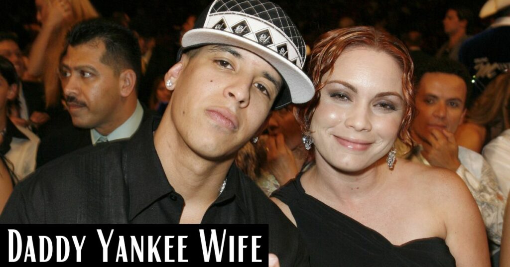 Daddy Yankee Wife