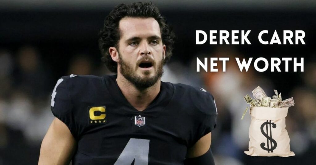 Derek Carr Net Worth