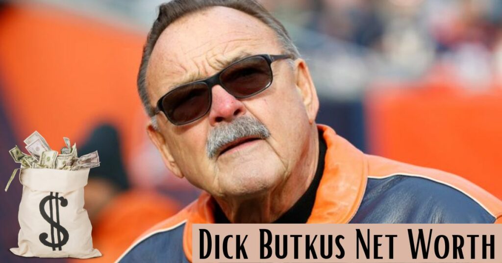 Dick Butkus Net Worth