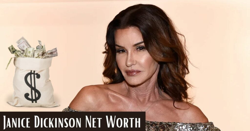 Janice Dickinson Net Worth