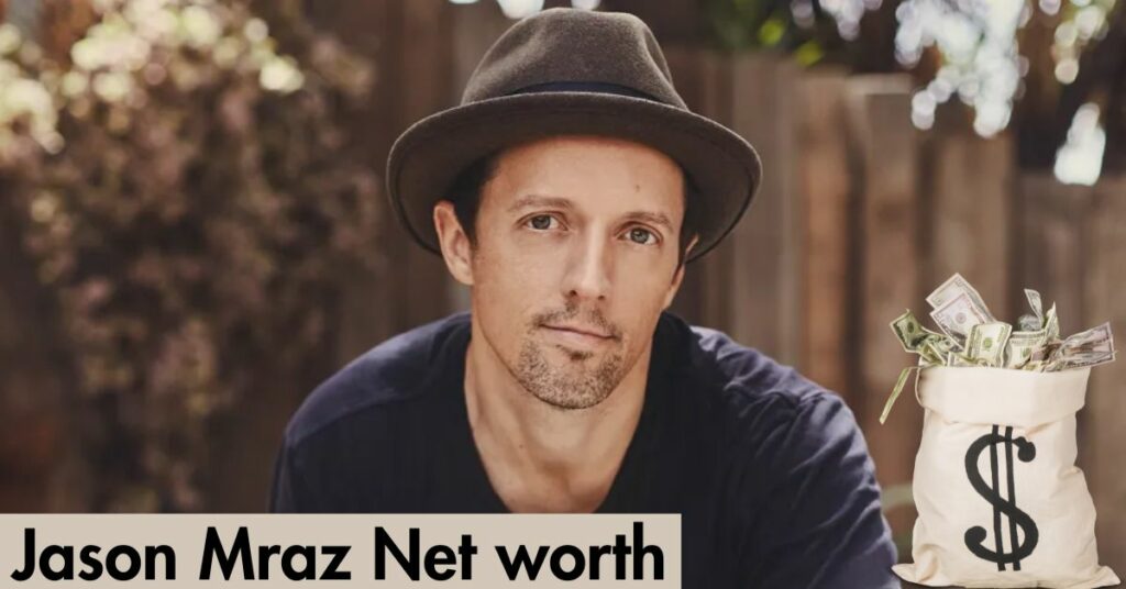 Jason Mraz Net worth