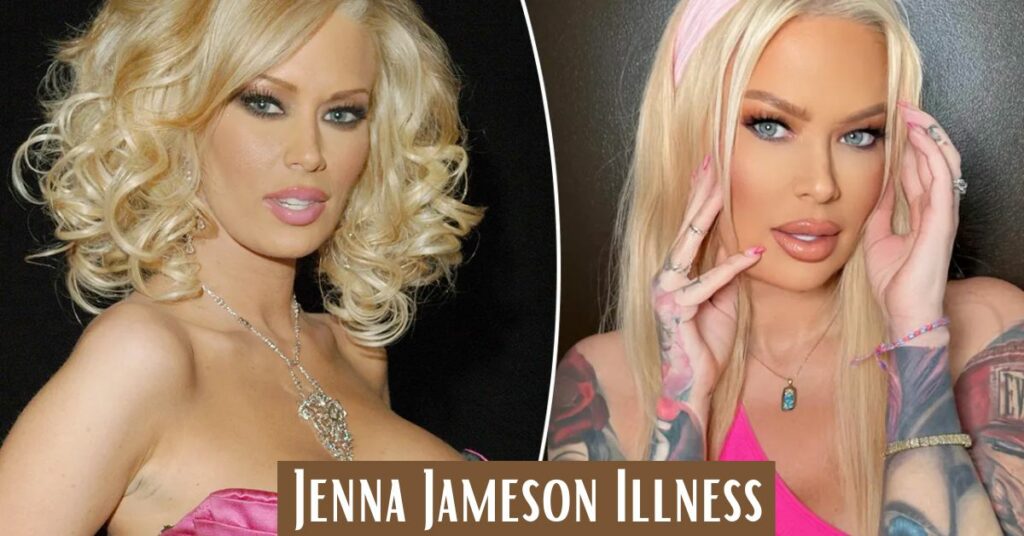 Jenna Jameson Illness